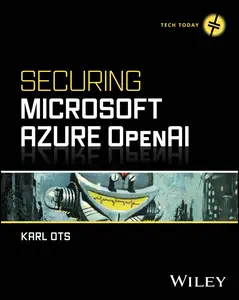 Securing Microsoft Azure OpenAI (Tech Today)