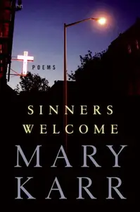 Sinners Welcome: Poems