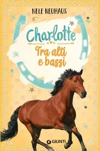 Nele Neuhaus - Tra alti e bassi. Charlotte