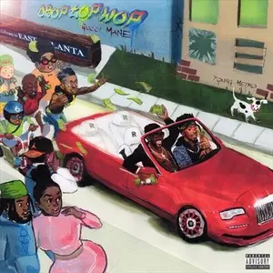 Gucci Mane - Droptopwop (2017)