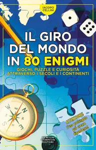 Iacopo Cellini - Il giro del mondo in 80 enigmi