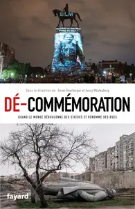 Dé-commémoration - Sarah Gensburger, Jenny Wüstenberg