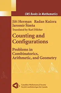 Counting and Configurations: Problems in Combinatorics, Arithmetic, and Geometry