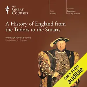 A History of England from the Tudors to the Stuarts [Audiobook]