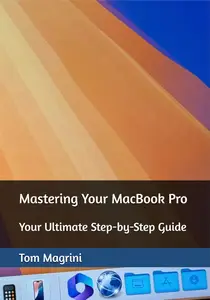 Mastering Your MacBook Pro