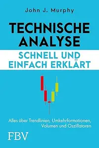 Technische Analyse – schnell und einfach erklärt