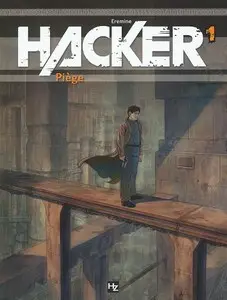 Hacker (Eremine) - Tome 1 - Piège
