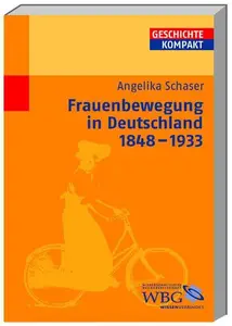 Frauenbewegung in Deutschland 1848-1933