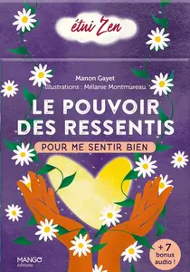 Manon Gayet, "Le pouvoir des ressentis: Pour me sentir bien"