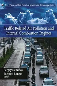 Traffic Related Air Pollution and Internal Combustion Engines