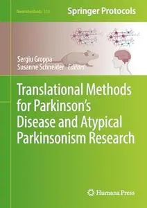 Translational Methods for Parkinson’s Disease and Atypical Parkinsonism Research