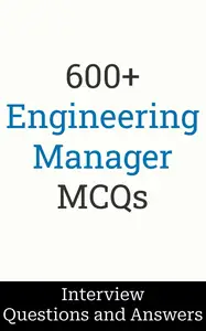 600+ Engineering Manager Interview Questions and Answers