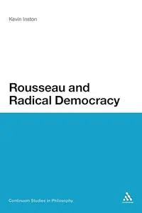 Rousseau and Radical Democracy (Repost)