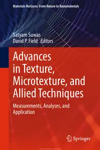 Advances in Texture, Microtexture, and Allied Techniques