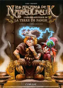 Les Arcanes De Naheulbeuk - Tome 4 - Baston, Magie Et Saucissons Secs