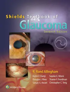 Shields' Textbook of Glaucoma, 7th Edition