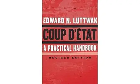 Coup d'État: A Practical Handbook, Revised Edition Ed 2