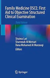 Family Medicine OSCE: First Aid to Objective Structured Clinical Examination: Third Edition