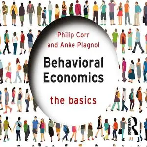 Behavioral Economics: The Basics [Audiobook] (Repost)