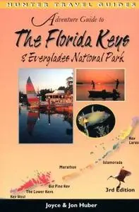 Adventure Guide to The Florida Keys & Everglades National Park (repost)