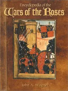 Encyclopedia of the Wars of the Roses [Repost]