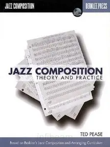 Ted Pease - Jazz Composition: Theory and Practice