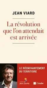 Jean Viard, "La révolution que l'on attendait est arrivée"