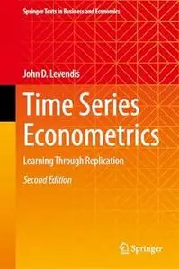 Time Series Econometrics: Learning Through Replication (2nd Edition)