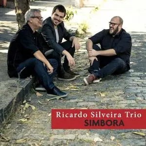 Ricardo Silveira Trio - Simbora (2017) {Adventure Music}