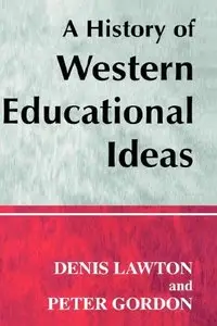 A History of Western Educational Ideas (repost)