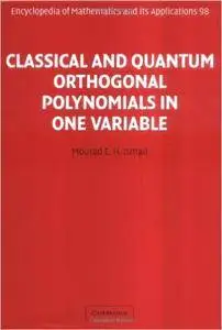 Classical and Quantum Orthogonal Polynomials in One Variable