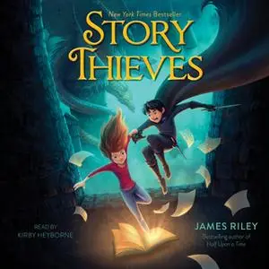 «Story Thieves» by James Riley