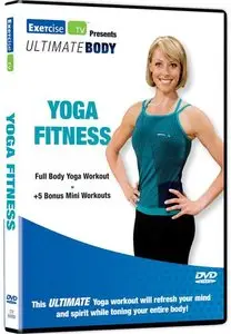 Exercise TV's Ultimate Body: Yoga Fitness