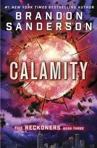Calamity (The Reckoners) by Brandon Sanderson