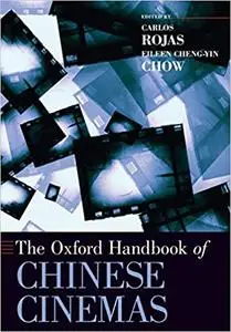 The Oxford Handbook of Chinese Cinemas