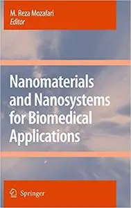 Nanomaterials and Nanosystems for Biomedical Applications