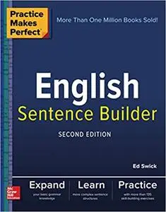 English Sentence Builder (Practice Makes Perfect), 2nd Edition