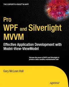 Pro WPF and Silverlight MVVM (Repost)