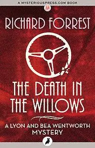 «The Death in the Willows» by Richard Forrest