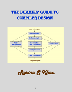 The Dummies' Guide to Compiler Design