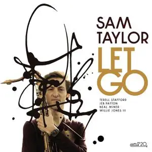 Sam Taylor - Let Go (2022) [Official Digital Download 24/96]