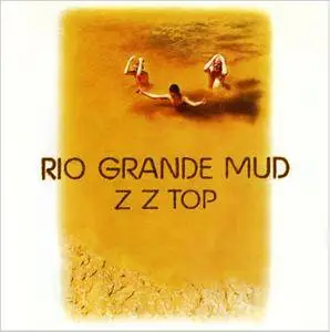 ZZ Top - Rio Grande Mud (1972) Non-Remastered, German Press [Re-Up]