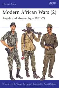 Modern African Wars (2): Angola and Mozambique 1961–74, Book 202 (Men-at-Arms)