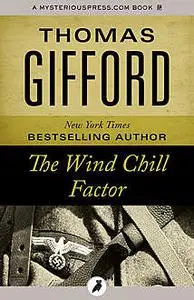 «The Wind Chill Factor» by Thomas Gifford