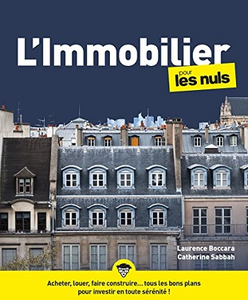 L'immobilier pour les Nuls, 6e édi. - Catherine Sabbah, Laurence Boccara