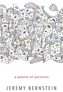 A Palette of Particles