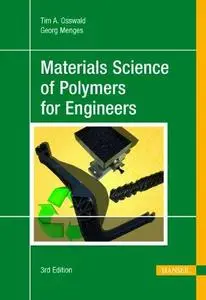 Materials Science of Polymers for Engineers