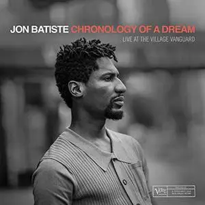 Jon Batiste - Chronology Of A Dream: Live At The Village Vanguard (2019) [Official Digital Download 24/96]