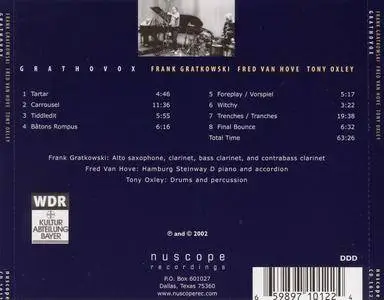 Frank Gratkowski, Fred Van Hove, Tony Oxley - GratHovOx (2002) {Nuscope Recordings - nuscope CD 1012}