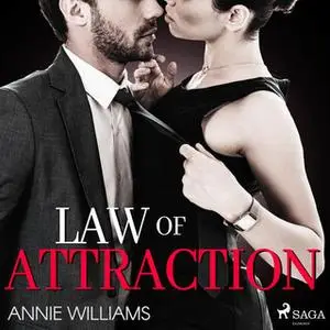 «Law of Attraction» by Annie Williams